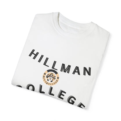 Hillman College Unisex Garment-Dyed T-Shirt - Unique Statement Tee